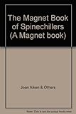 The Magnet book of spine chillers