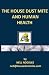 The House Dust Mite and Human Health