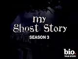 My Ghost Story #23