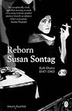 Reborn : early diaries, 1947-1963