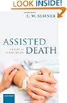 Assisted Death: A Study in Ethics and...