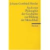 Auch eine Philosophie der Geschichte zur Bildung der Menschheit Auch eine Philosophie der Geschichte zur Bildung der Menschheit
