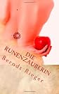 Die Runenzauberin (German Edition)