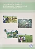 Communication and sustainable development : selected papers from the 9th UN roundtable on communication for development
