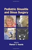 Pediatric Sinusitis and Sinus Surgery