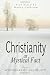Christianity As Mystical Fact and the Mysteries of Antiquity