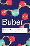 My friendship with Martin Buber
