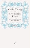 A Wavering Grace: A Vietnamese Family in War and Peace