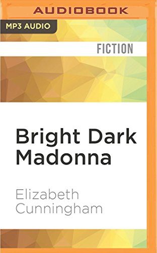 Bright Dark Madonna: A Novel (The Maeve Chronicles)