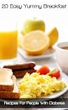 20 Easy Yummy Breakfast Recipes For People With Diabetes