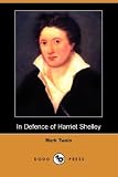 In Defence of Harriet Shelley (Dodo Press)