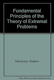 Fundamental principles of the theory of extremal problems