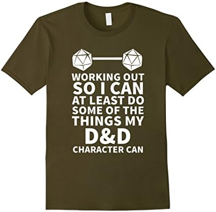 Men's Working Out So I Can At Least My D&amp;D Character T-shirt 2XL Olive