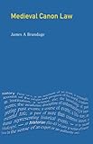 Medieval Canon Law (The Medieval World)
