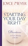 Starting Your Day Right: Devotions for Each Morning of the Year