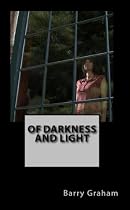 Of Darkness and Light-From Free Kindle Books Library Click to Download Free Kindle Book -> Of Darkness and Light