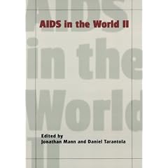 AIDS in the World II: Global Dimensions, Social Roots, and Responses: The Global AIDS Policy Coalition: Global Dimensions, Social Roots and Responses Vol 2