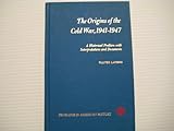 The origins of the Cold War, 1941-1947 : a historical problem with interpretations and documents