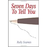 Seven Days to Tell Youby Ruby Soames
