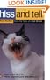 Hiss and Tell: True Stories from the Files of a Cat Shrink