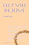 Les sept vies de J�sus