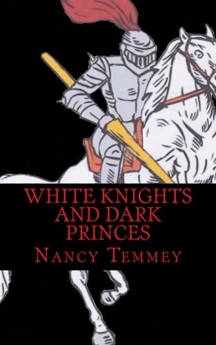 White Knights and Dark Princes (Soldiers of Light) (Volume 1)