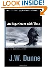 An Experiment With Time (Studies in Consciousness)
