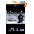 Experiment with Time (Studies in Consciousness) (Studies in Consciousness)