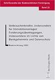 Verbraucherkredite, insbesondere f�r Immobilienanlagen - Forderungs�bertragungen, insbesondere im Lichte von Bankgeheimn
