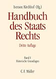 Produkt-Bild: Handbuch des Staatsrechts der Bundesrepublik Deutschland: Handbuch des Staatsrechts: Band I: Historische Grundlagen: BD I