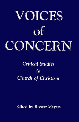 Voices of Concern: Critical Studies in Church of Christism