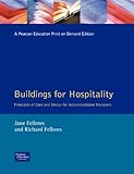 Buildings for hospitality : principles of care and design for accommodation managers