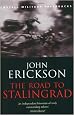 The Road to Stalingrad (Cassell Military Paperbacks)