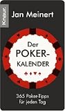 Bücher : Der Pokerkalender: 365 Poker-Tipps für jeden Tag