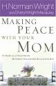 Making Peace With Your Mom: Steps to a Healthier Mother-Daughter Relationship