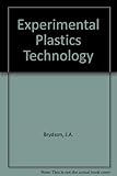 Experimental plastics technology