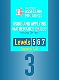 Using and applying mathematics skills : talks to support assessment for learning. Level 5-7
