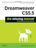 Dreamweaver CS5.5: The Missing Manual