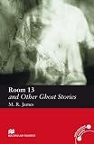 Room 13 and Other Ghost Stories: Elementary Level (Macmillan Readers)