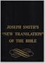 Joseph Smith's New Translation of the Bible