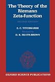 The Theory of the Riemann Zeta-Function (Oxford Science Publications)