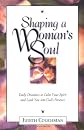 Shaping a Woman's Soul