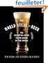 The World Atlas of Beers: The Essential Guide to the Beers of the World