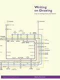 Writing on drawing : essays on drawing practice and research