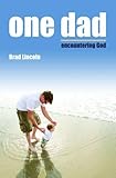 One dad : encountering God