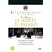 Mozart, Wolfgang Amadeus - Le nozze di Figaro (Glyndebourne Festival Opera)