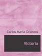 Victoria (Spanish Edition)
