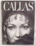 Callas: The Art and the Life - The Great Years