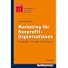 Marketing f�r Nonprofit-Organisationen: Grundlagen - Konzepte - Instrumente (Kohlhammer Edition Marketing)