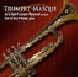 Couperin; Purcell; Lully; Muffat etc: Trumpet Masque